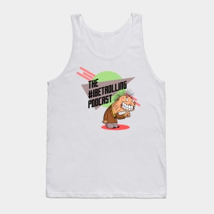 The #iBeTrolling Podcast Logo Tank Top